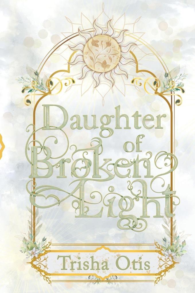 Daughter of Broken Light