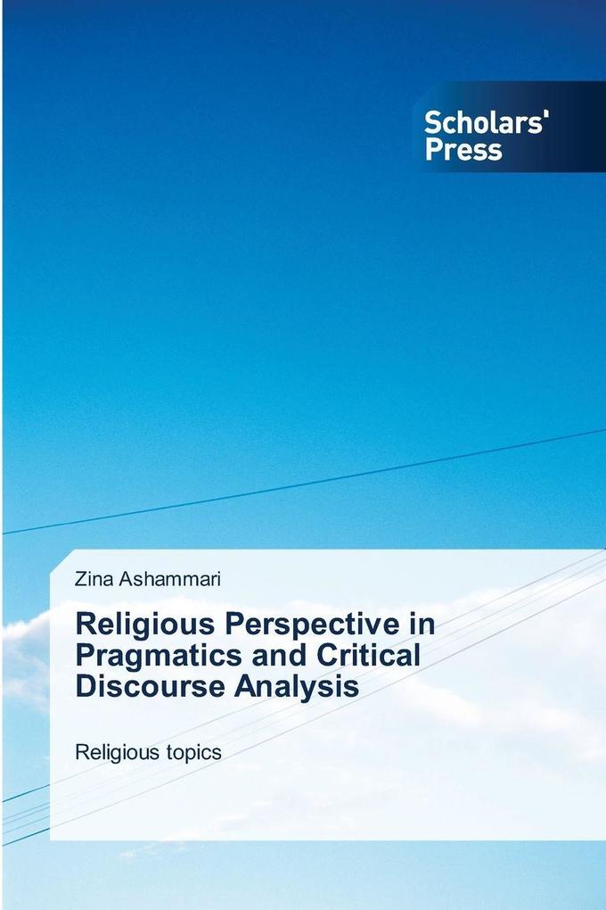 Religious Perspective in Pragmatics and Critical Discourse Analysis