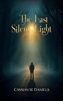 The Last Silent Light
