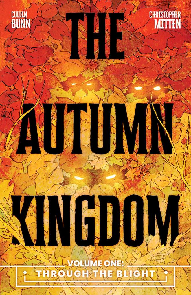 The Autumn Kingdom Vol. 1: Through the Blight