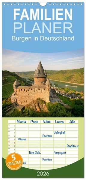Familienplaner 2026 - Burgen in Deutschland mit 5 Spalten (Wandkalender 21 x 45 cm) CALVENDO