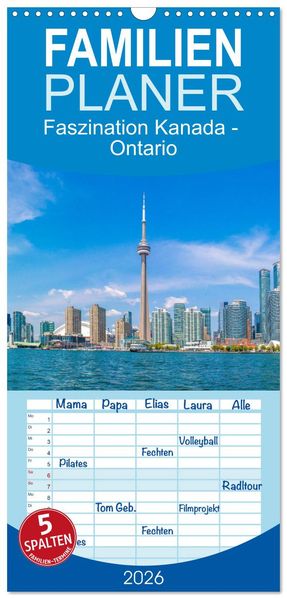 Familienplaner 2026 - Faszination Kanada - Ontario mit 5 Spalten (Wandkalender 21 x 45 cm) CALVENDO
