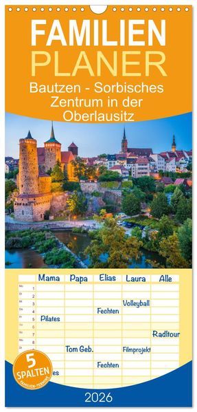 Familienplaner 2026 - Bautzen - Sorbisches Zentrum in der Oberlausitz mit 5 Spalten (Wandkalender 21 x 45 cm) CALVENDO