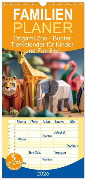 Familienplaner 2026 - Origami Zoo - Bunter Tierkalender für Kinder und Familien mit 5 Spalten (Wandkalender 21 x 45 cm) CALVENDO