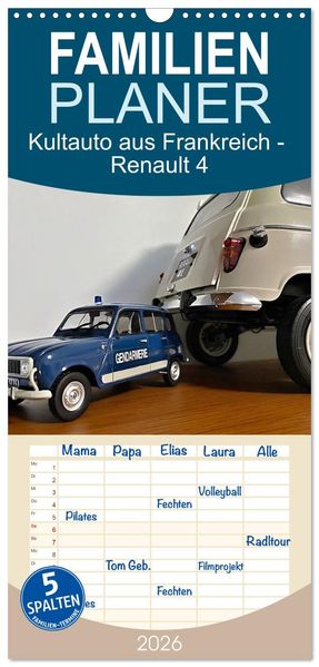 Familienplaner 2026 - Kultauto aus Frankreich - Renault 4 mit 5 Spalten (Wandkalender 21 x 45 cm) CALVENDO