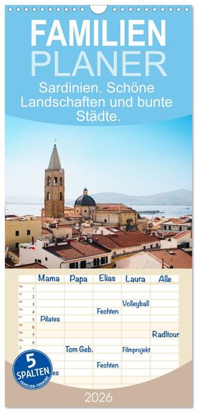 Familienplaner 2026 - Sardinien. Schöne Landschaften und bunte Städte. mit 5 Spalten (Wandkalender 21 x 45 cm) CALVENDO