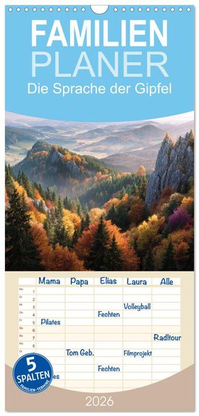 Familienplaner 2026 - Die Sprache der Gipfel mit 5 Spalten (Wandkalender 21 x 45 cm) CALVENDO