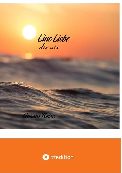 Eine Liebe die nie Endet