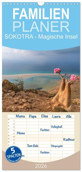 Familienplaner 2026 - SOKOTRA - Magische Insel mit 5 Spalten (Wandkalender 21 x 45 cm) CALVENDO