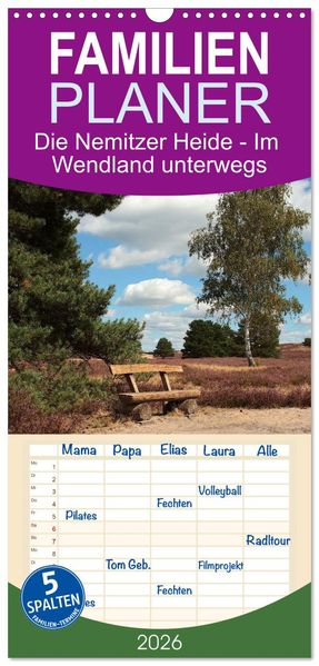 Familienplaner 2026 - Die Nemitzer Heide - Im Wendland unterwegs mit 5 Spalten (Wandkalender 21 x 45 cm) CALVENDO