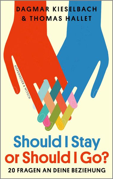 Kiepenheuer & Witsch GmbH Should I Stay Or Should I Go?