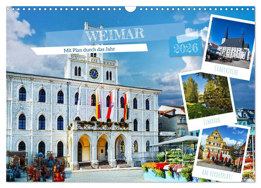 Weimar - Mit Plan durch das Jahr (Wandkalender 2026 DIN A3 quer) CALVENDO Monatskalender
