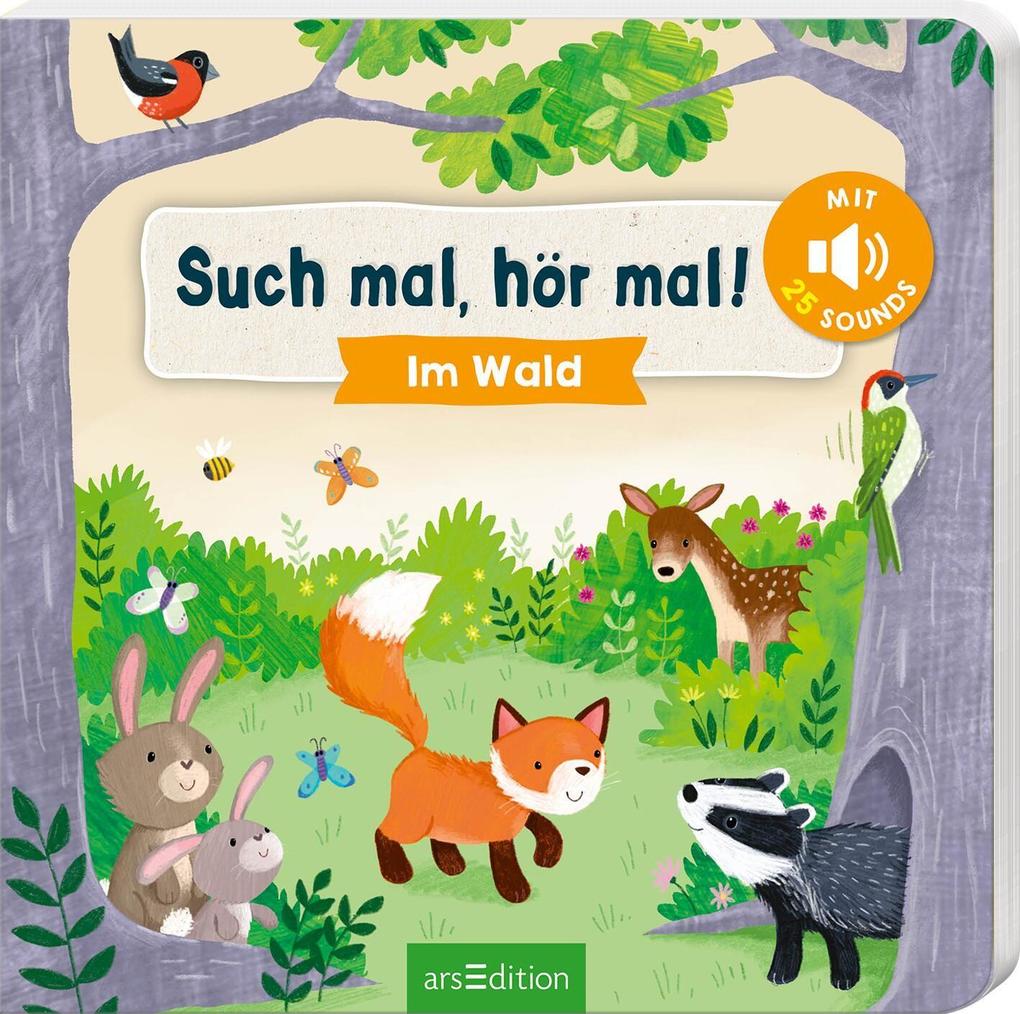 Such mal hör mal! Im Wald