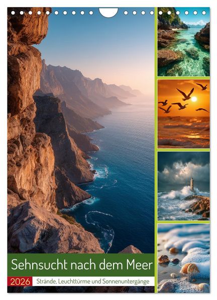 Sehnsucht nach dem Meer (Wandkalender 2026 DIN A4 hoch) CALVENDO Monatskalender