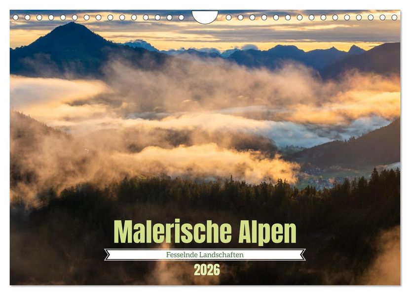 Malerische Alpen - Fesselnde Landschaften (Wandkalender 2026 DIN A4 quer) CALVENDO Monatskalender