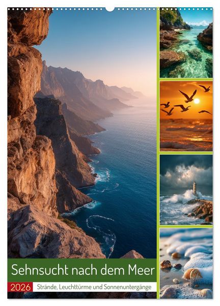 Sehnsucht nach dem Meer (Wandkalender 2026 DIN A2 hoch) CALVENDO Monatskalender
