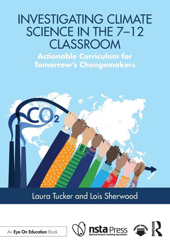 Investigating Climate Science in the 7-12 Classroom