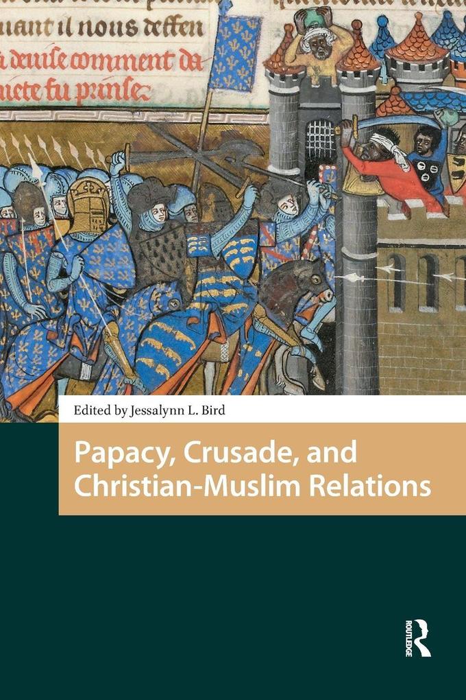 Papacy Crusade and Christian-Muslim Relations