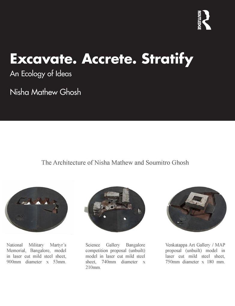 Excavate Accrete Stratify
