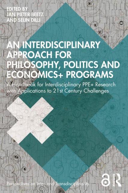 An Interdisciplinary Approach for Philosophy Politics and Economics+ Programs