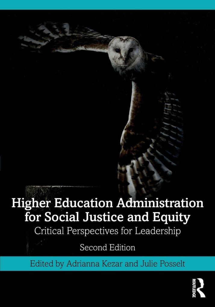 Higher Education Administration for Social Justice and Equity