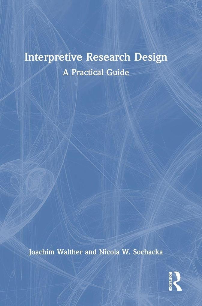 Interpretive Research Design