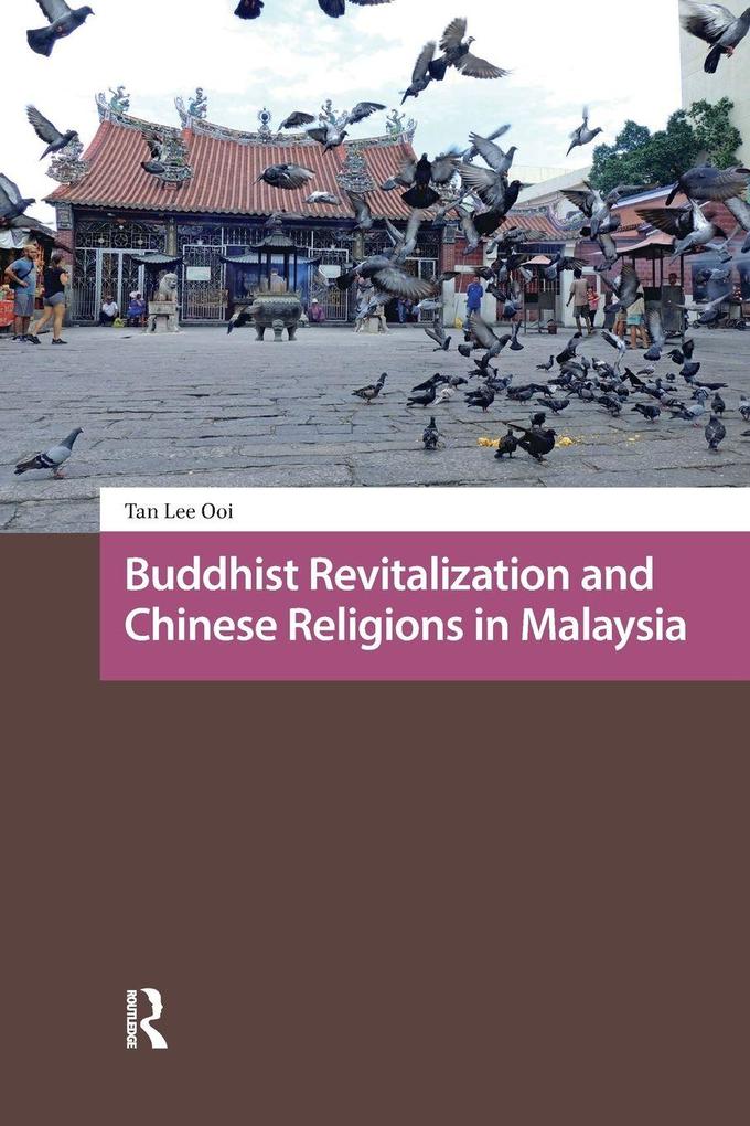 Buddhist Revitalization and Chinese Religions in Malaysia