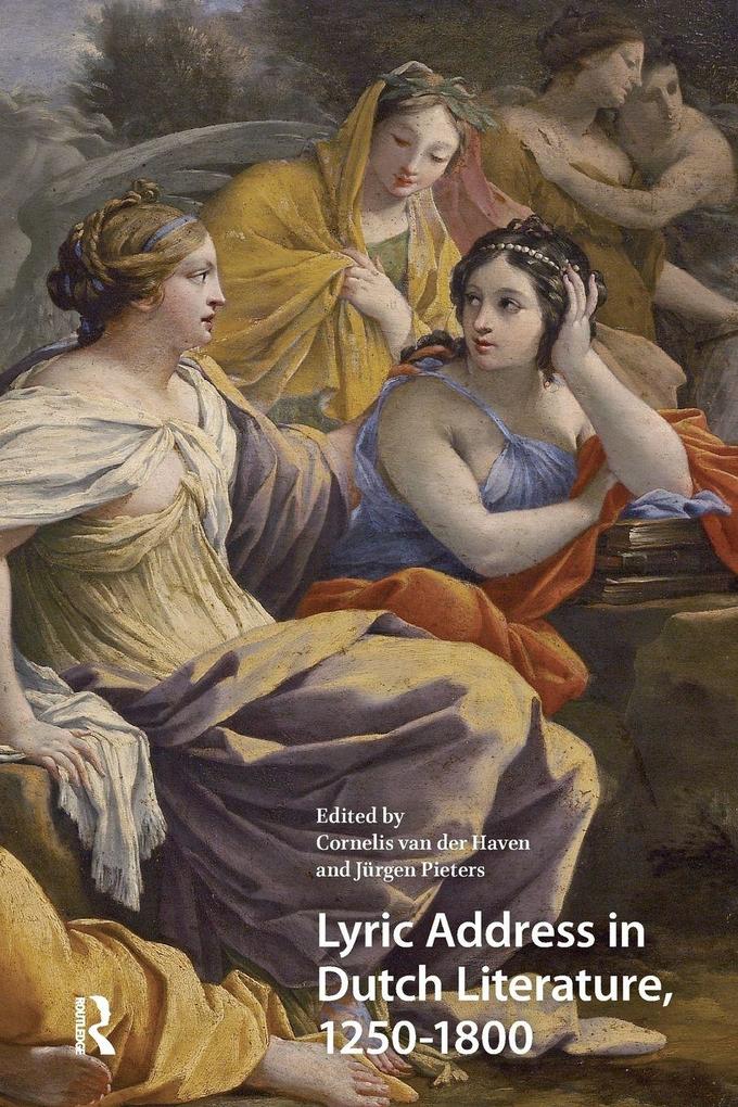 Lyric Address in Dutch Literature 1250-1800