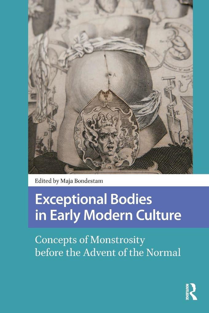 Exceptional Bodies in Early Modern Culture