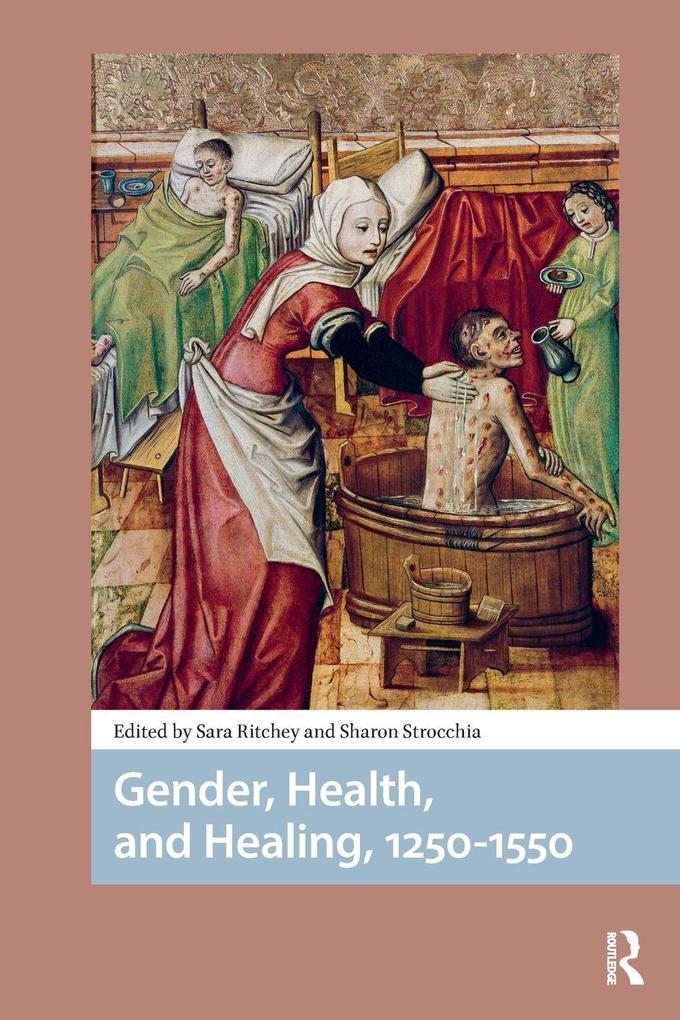 Gender Health and Healing 1250-1550