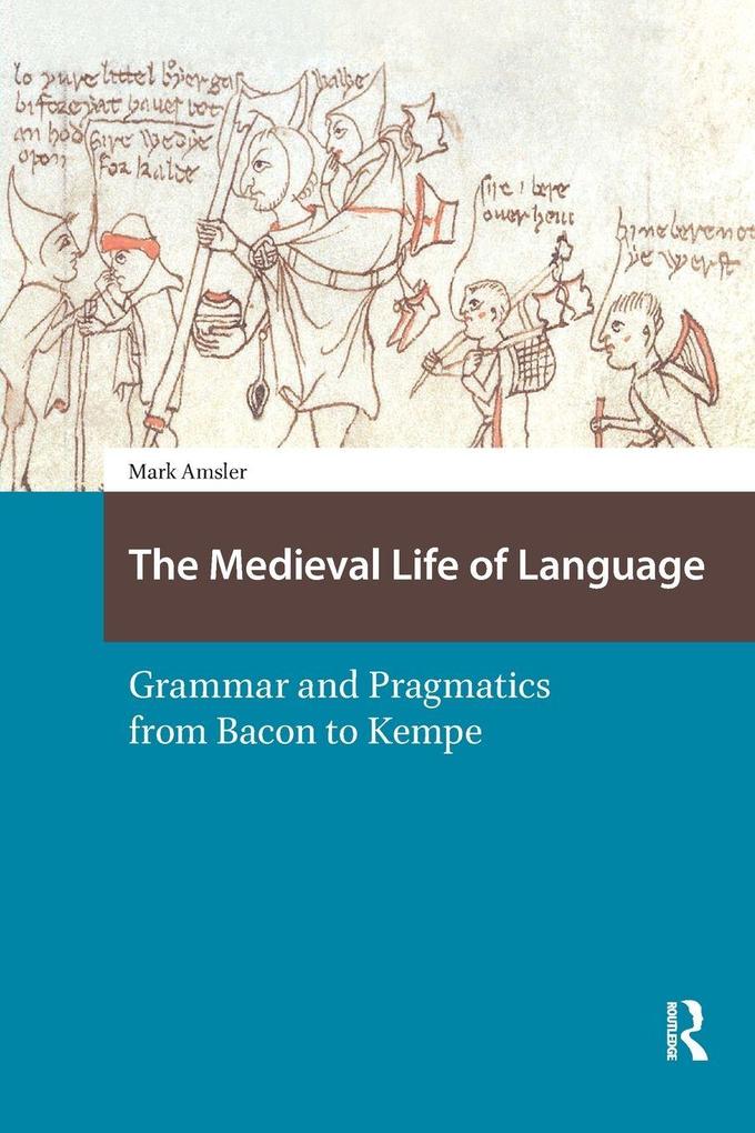 The Medieval Life of Language