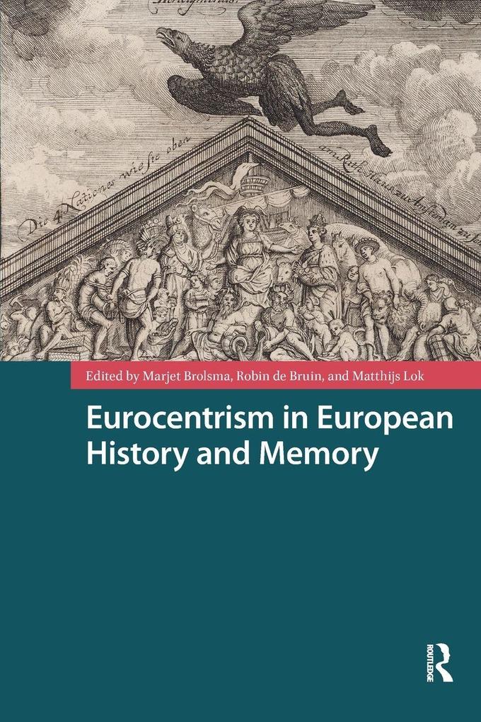 Eurocentrism in European History and Memory