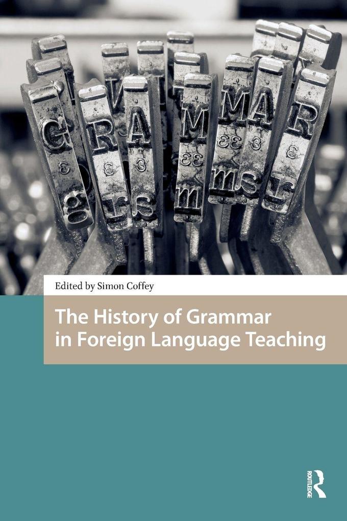 The History of Grammar in Foreign Language Teaching