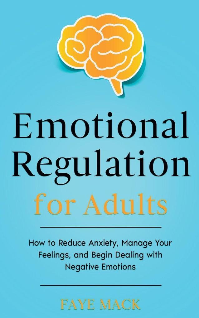 Emotional Regulation for Adults