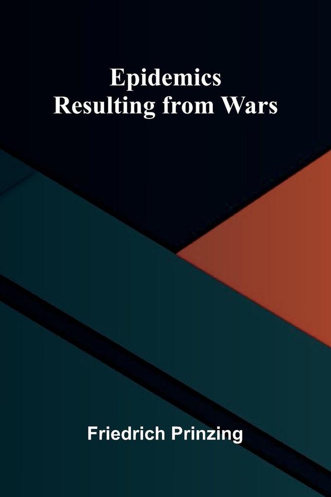 Epidemics Resulting From Wars