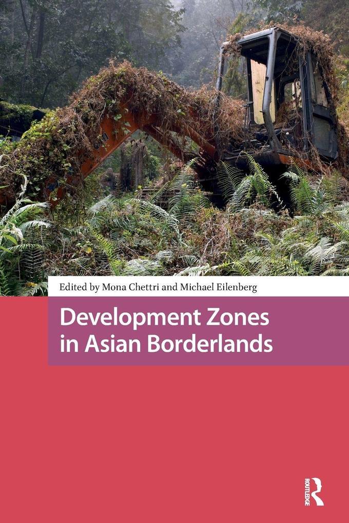 Development Zones in Asian Borderlands