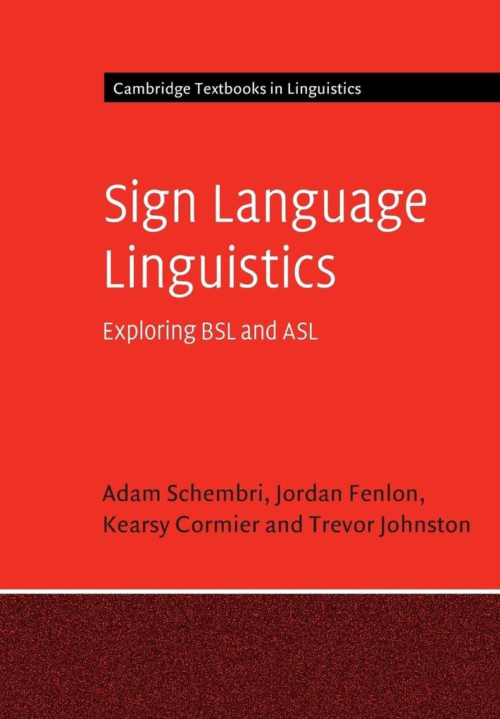 Sign Language Linguistics