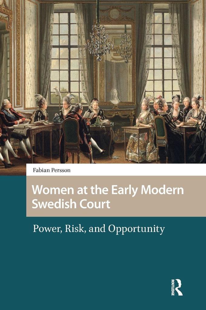 Women at the Early Modern Swedish Court