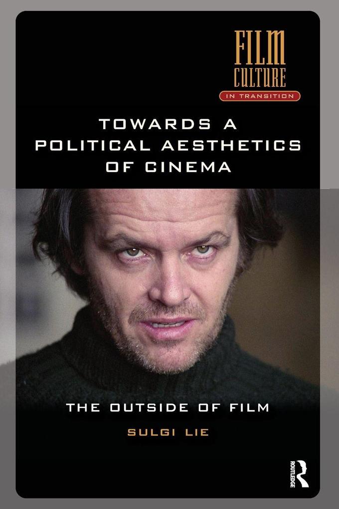 Towards a Political Aesthetics of Cinema