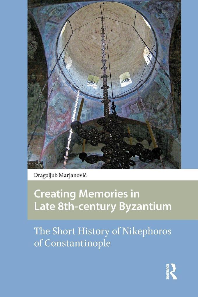 Creating Memories in Late 8th-century Byzantium