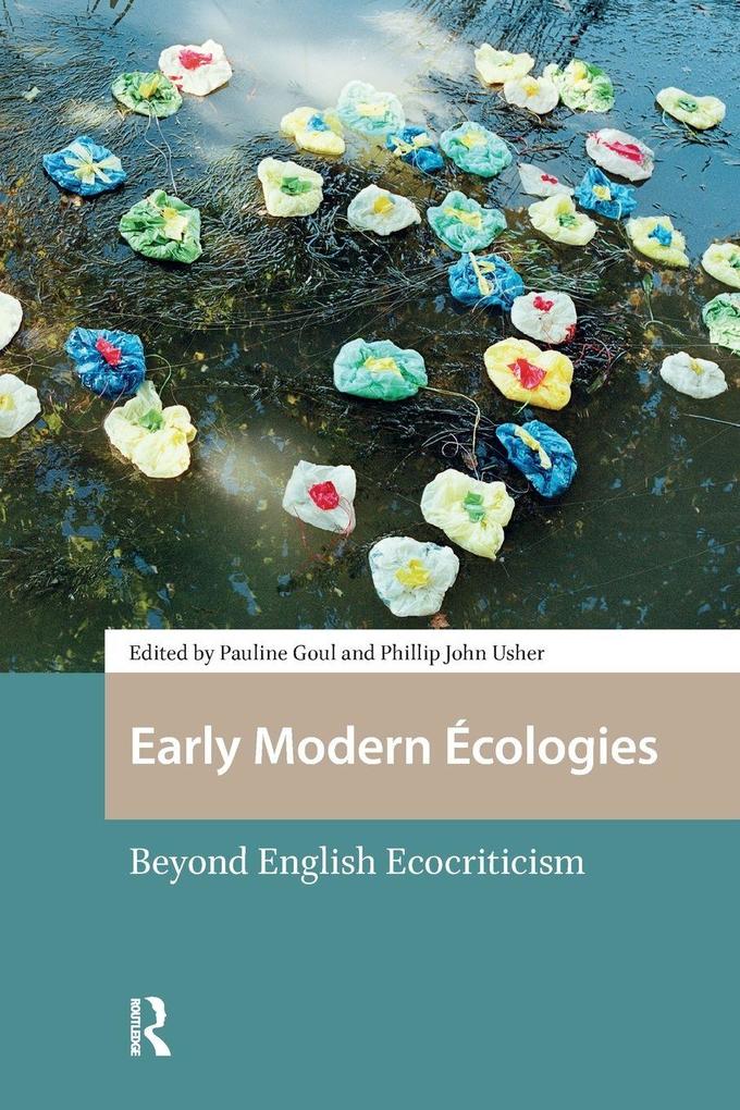 Early Modern Écologies