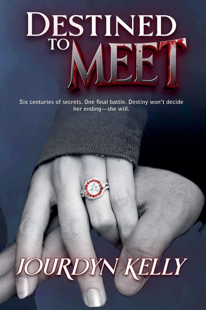 Destined to Meet