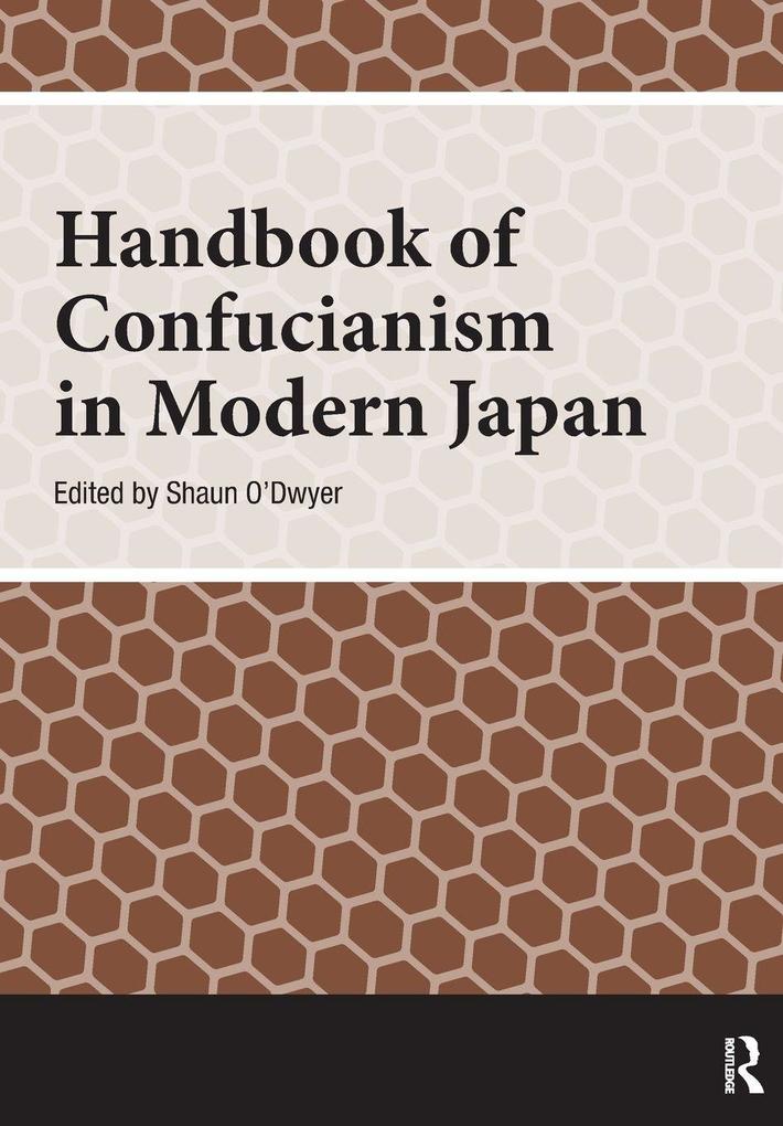 Handbook of Confucianism in Modern Japan