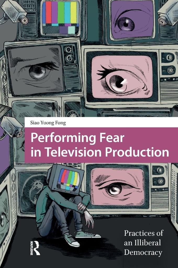Performing Fear in Television Production