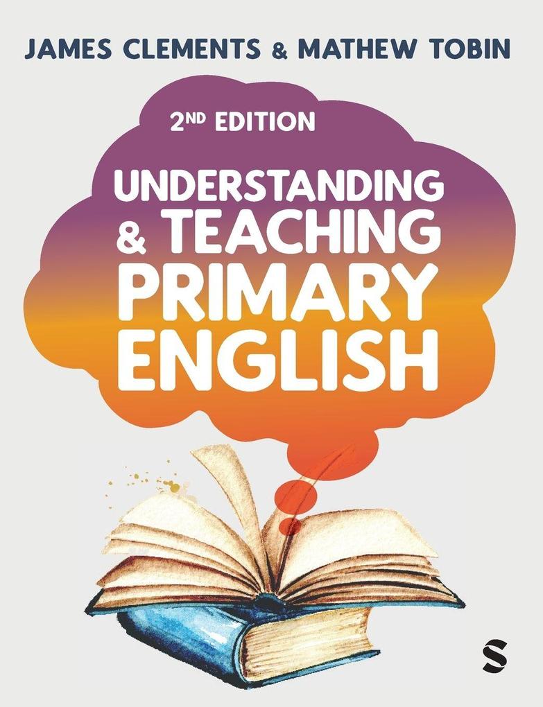 Understanding and Teaching Primary English