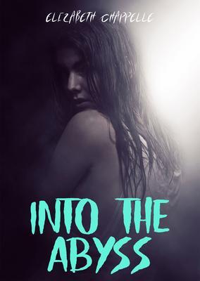 Into The Abyss