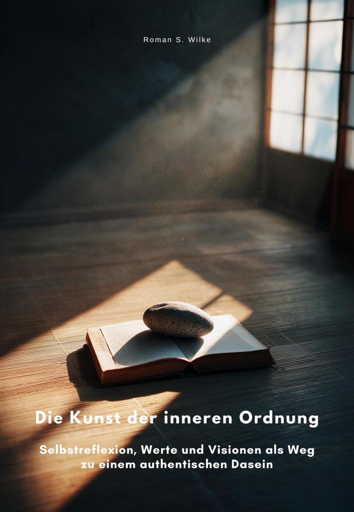 Die Kunst der inneren Ordnung