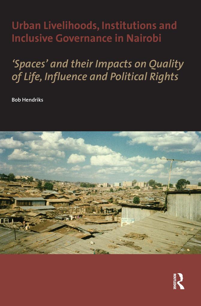 Urban Livelihoods Institutions and Inclusive Governance in Nairobi