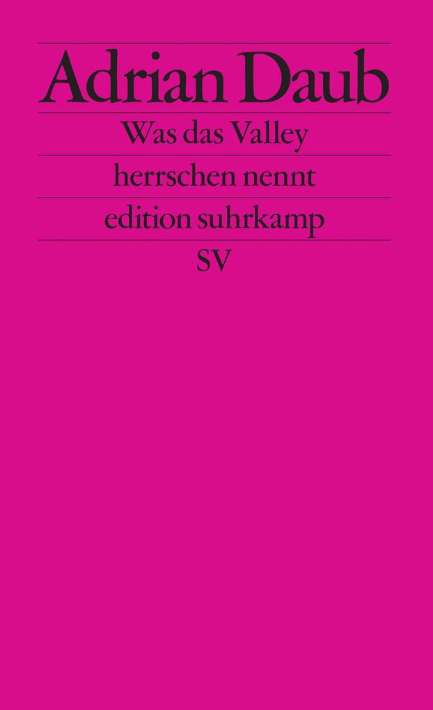 Was das Valley herrschen nennt