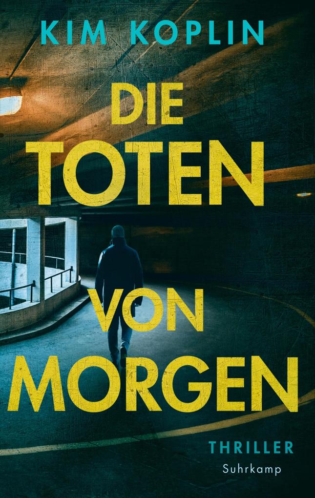 Die Toten von morgen - Thriller (Berliner Schattenwelt 2)